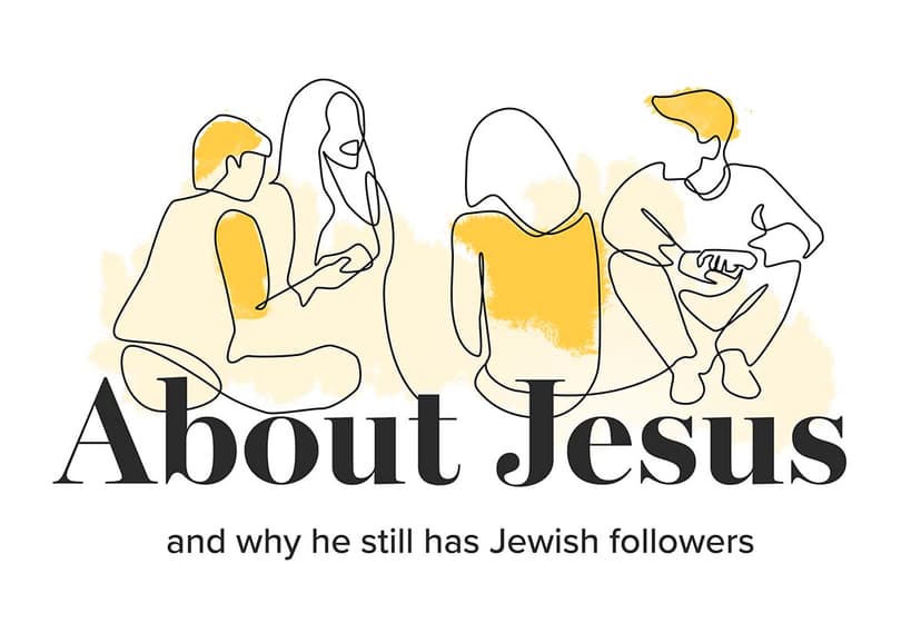 About Jesus and why he still has Jewish followers.